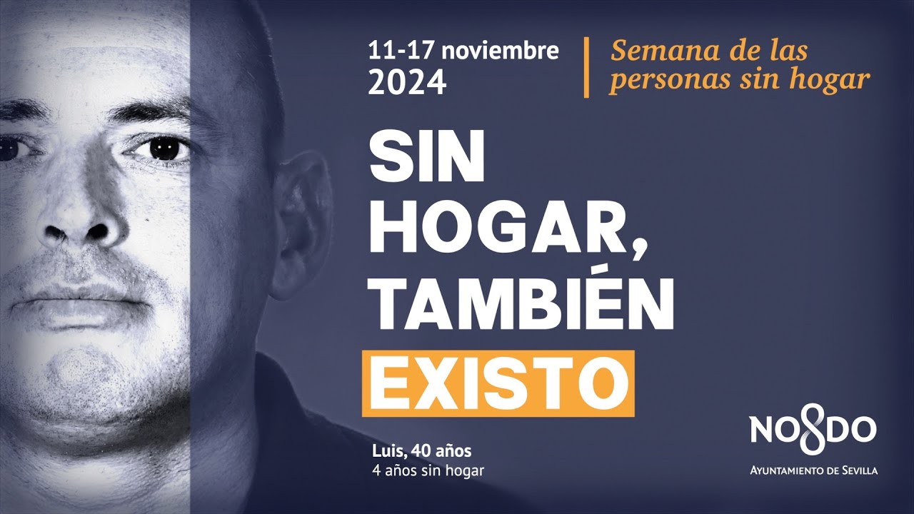 La Semana de las Personas Sin Hogar. Luis, 40 años, 4 años sin hogar