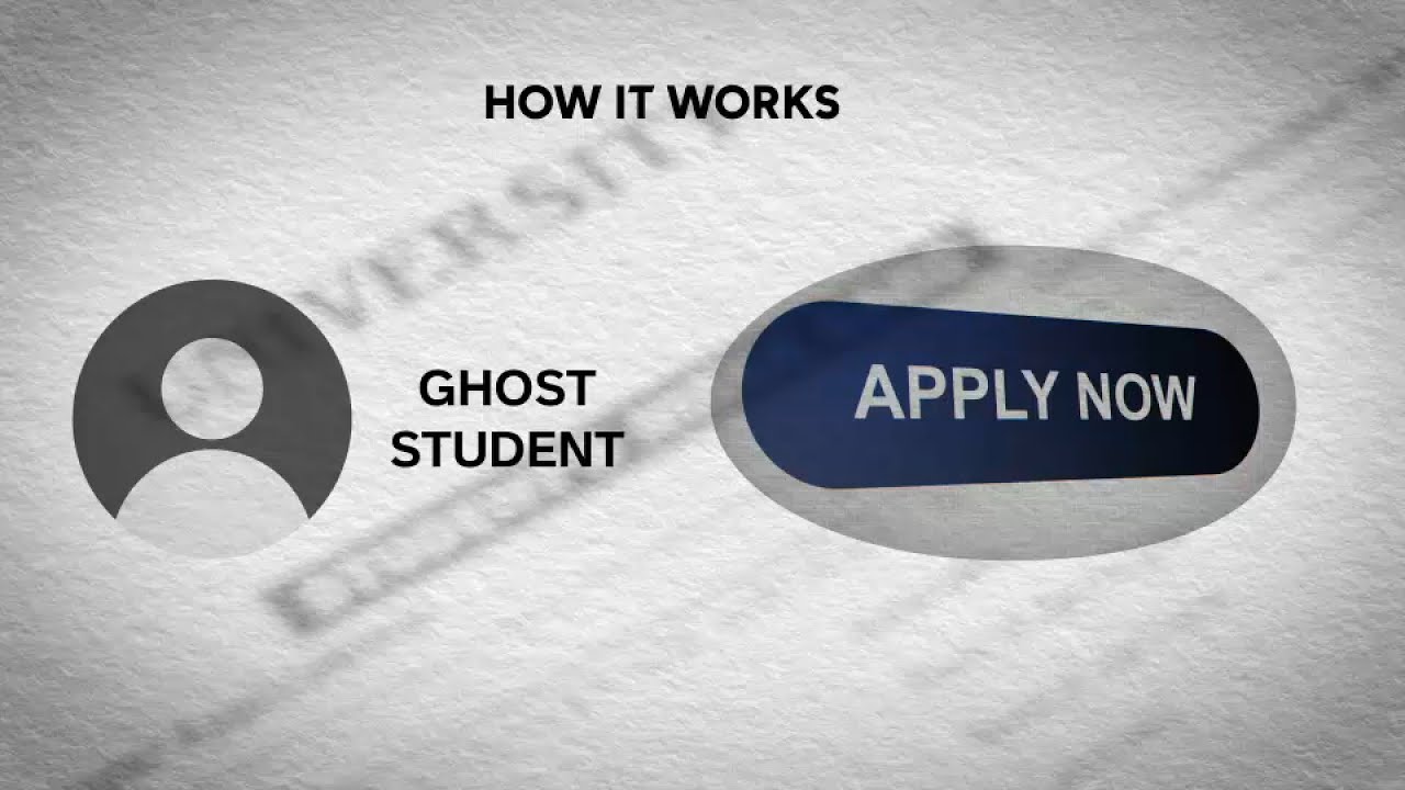 Fake 'ghost students' stealing identities and financial aid money