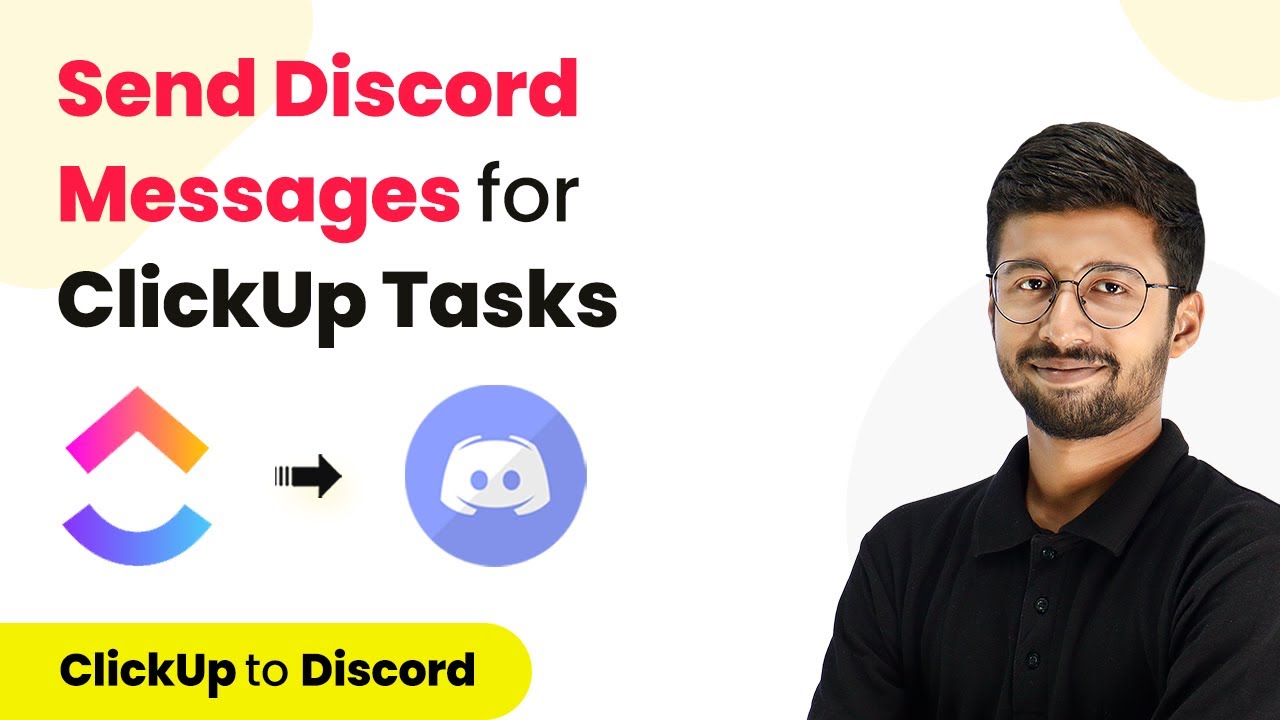 How to Send Discord Messages for New Tasks in ClickUp - ClickUp Discord Integration