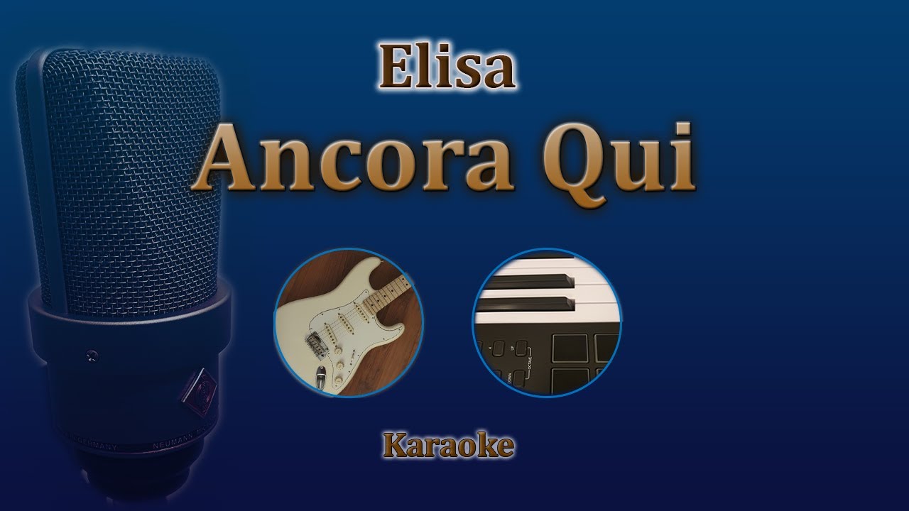 Ancora Qui - Elisa (Karaoke)