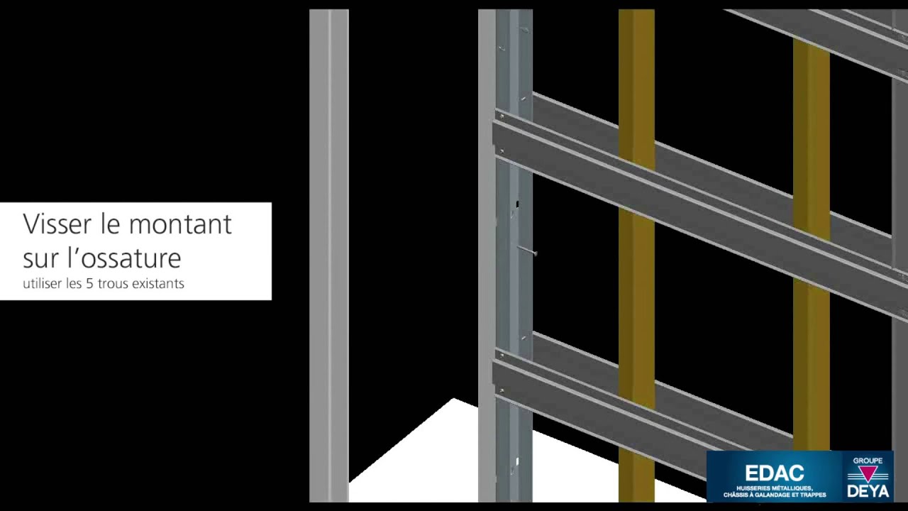 EDAC - Montage du chassis à galandage sur l'ossature métallique