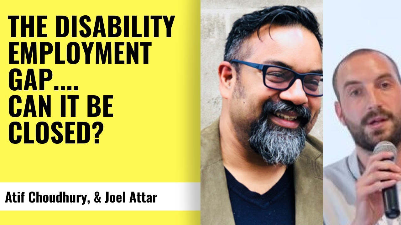 The Disability Employment Gap....can it be closed?