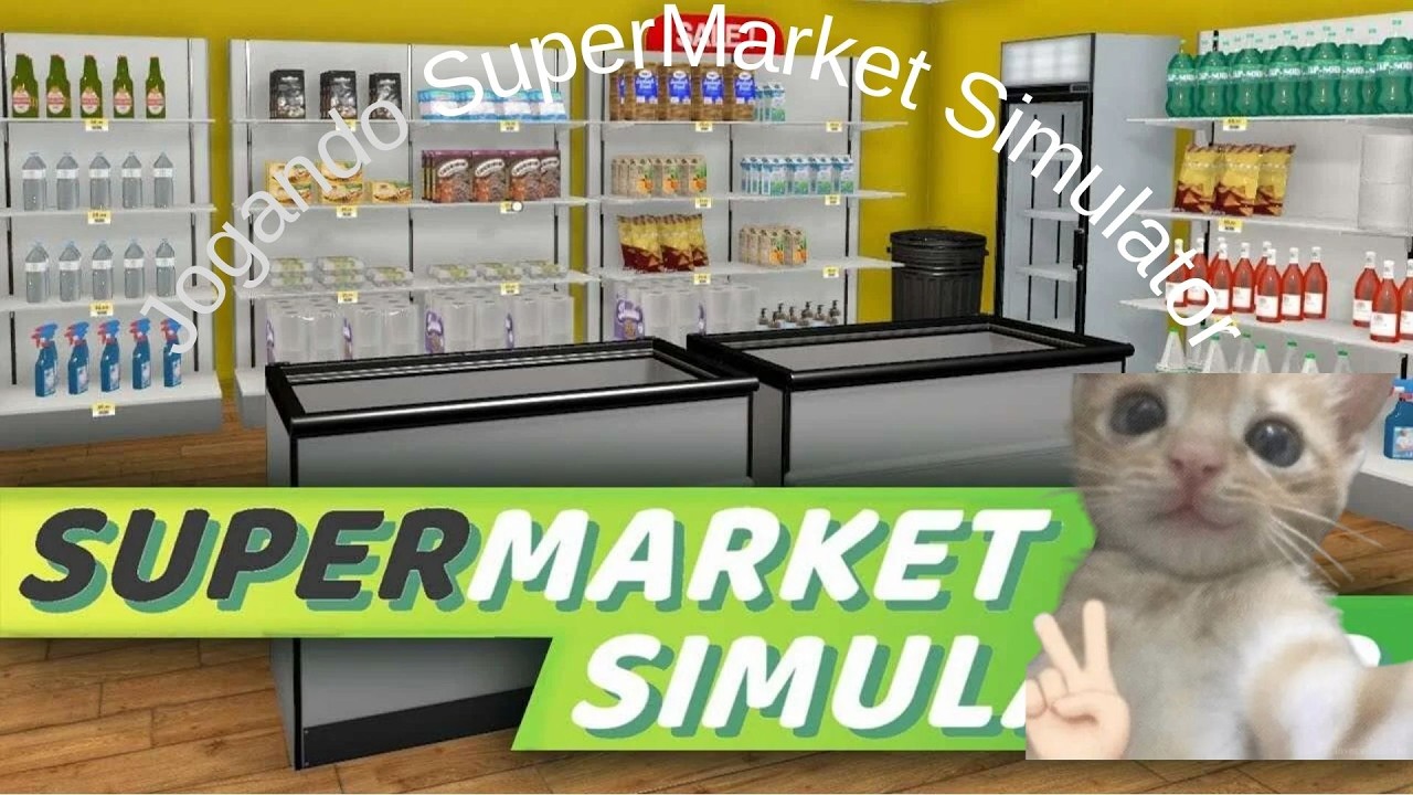 jogando supermarket simulator pt2
