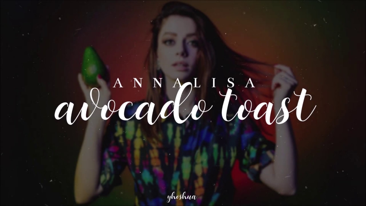annalisa - avocado toast (testo)