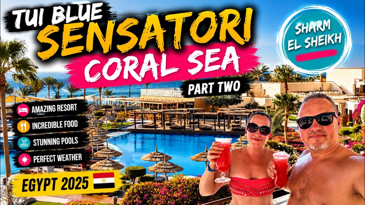 Tui Blue Coral Sea Sensatori Part 2 // Sharm El Sheikh // Egypt // 2025