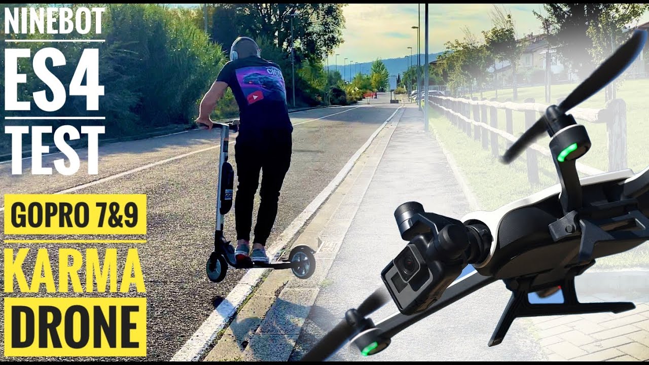 SEGWAY NINEBOT ES 4, Kick Scooter, UNLOCKED - GOPRO 7 & 9 & KARMA DRONE - Super Test 4k