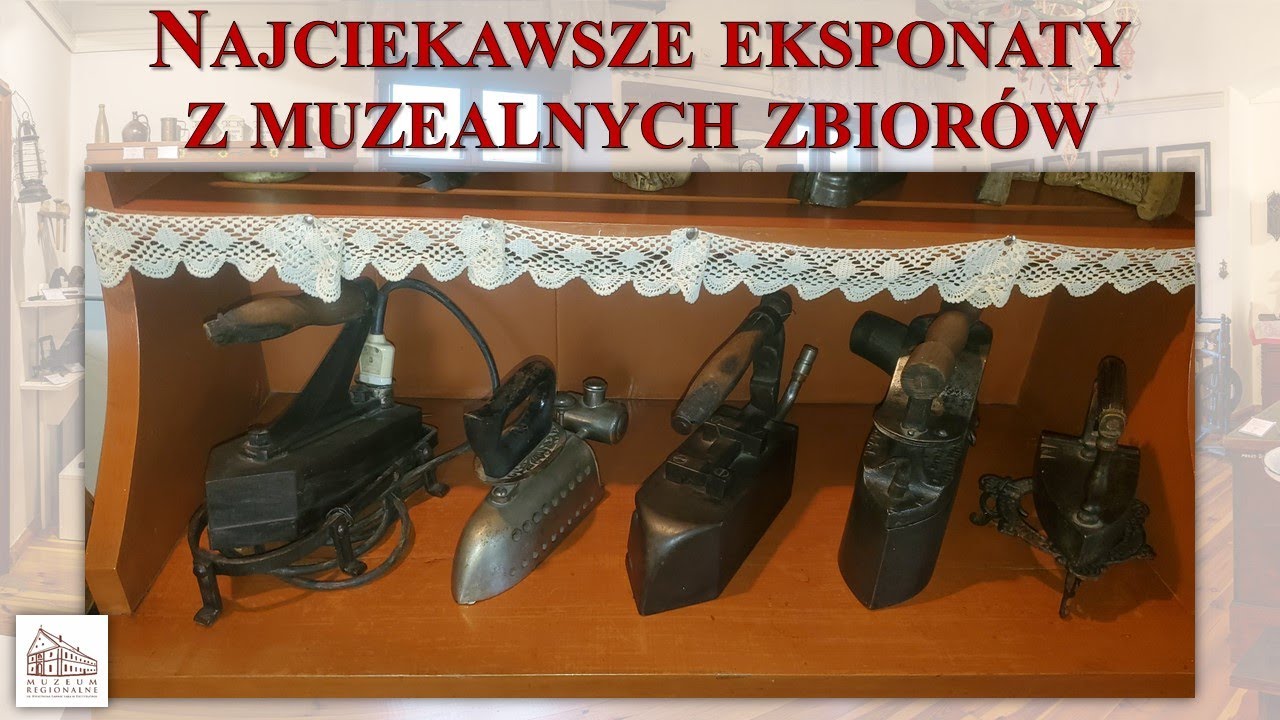 Najciekawsze eksponaty - żelazka (XIX/XX w.)