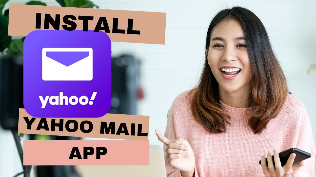 How To Install And Download Yahoo Mail on Android devices? All Mails In A Click - Yahoo Mail