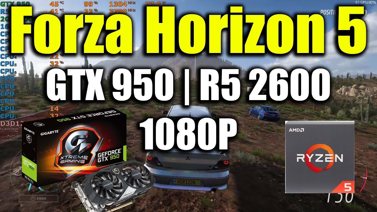 Forza Horizon 5 - GTX 950 | Ryzen 5 2600 | 1080P
