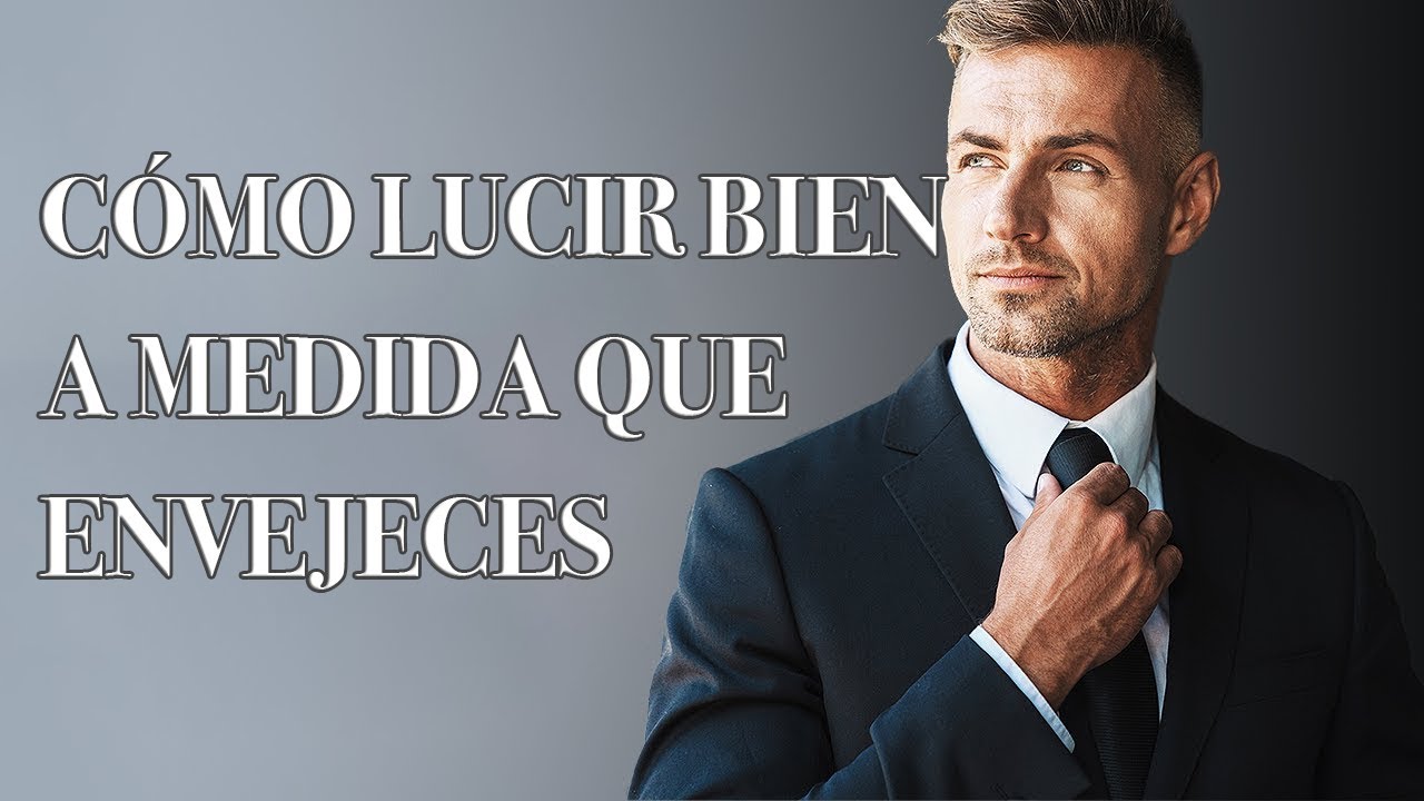 Cómo Lucir Bien A Medida Que Envejeces (Hazlo a los 20 años)