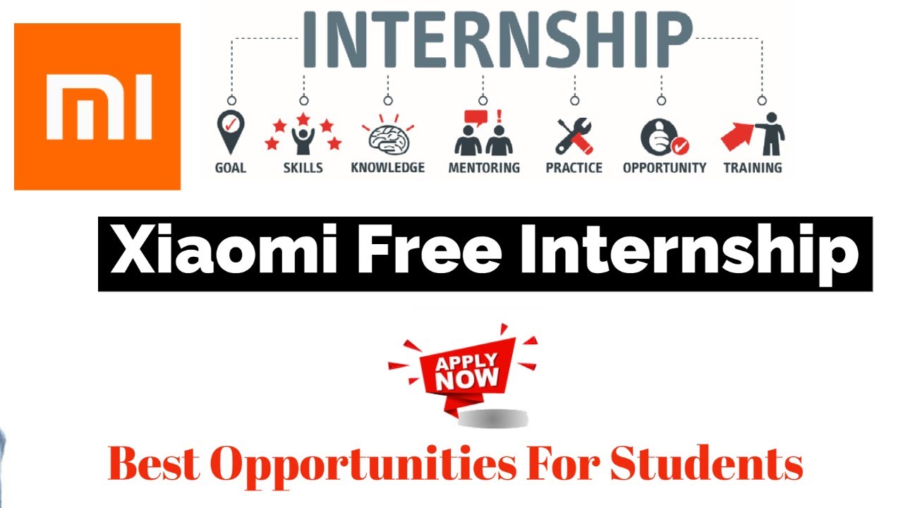 Xiaomi Internship Program for Students | Xiaomi Product Based Intern |  Free Internship Certificate