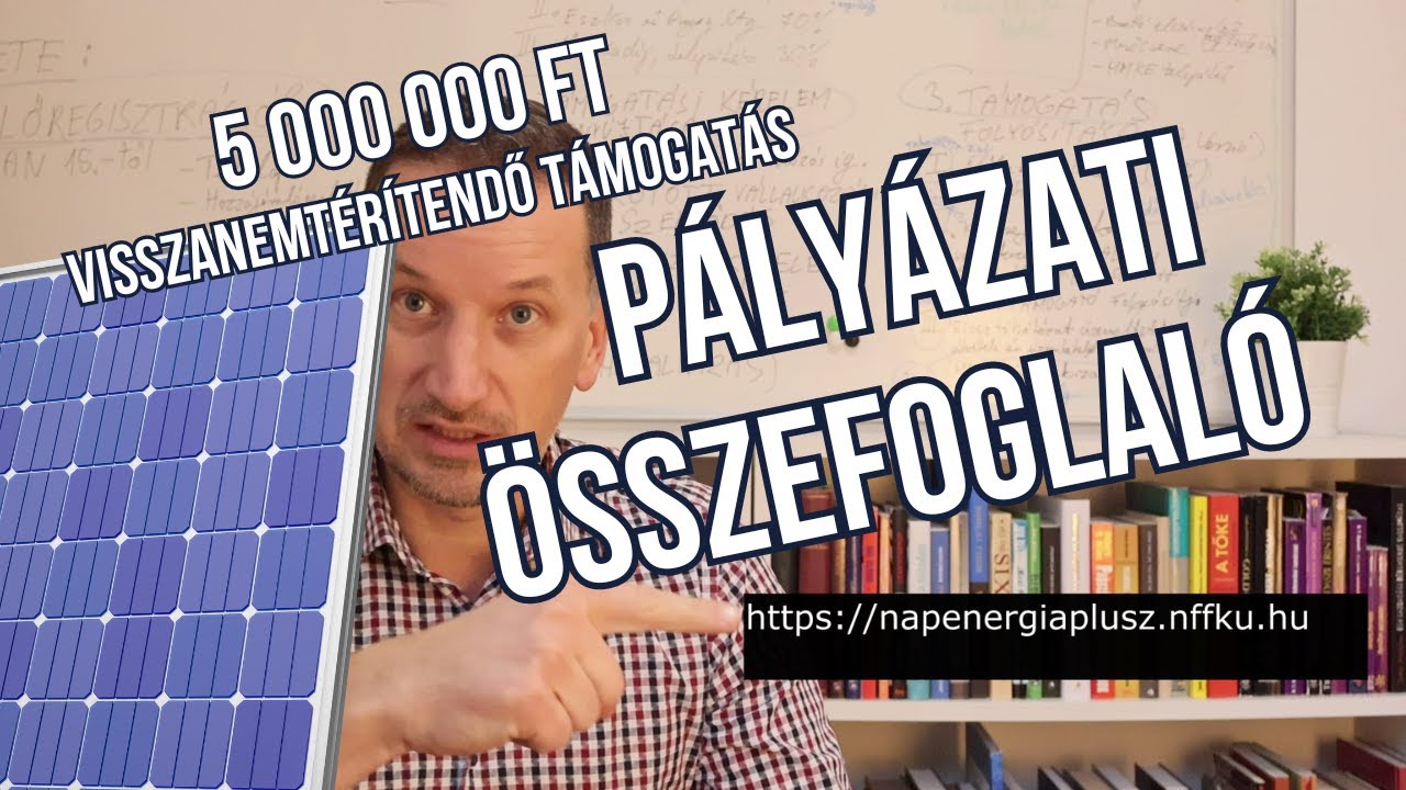 Napenergia Plusz Program / Napelem és tároló pályázat 2024
