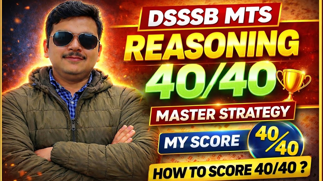 DSSSB MTS Reasoning 40/40 🔥 | Master Strategy | How I Scored Full Marks (40/40)