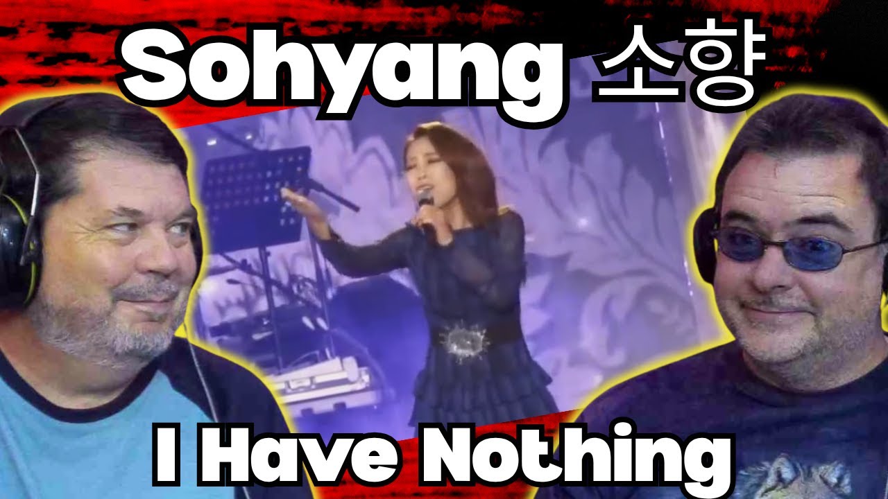 GEN❌REACTS | Sohyang 소향 | I Have Nothing (Whitney Houston Cover)