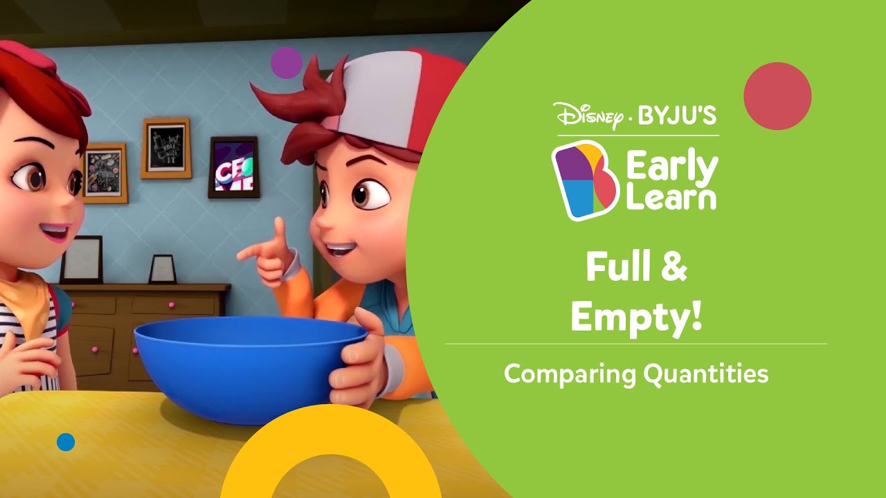 Full & Empty! | Comparing Quantities | BEL - KG