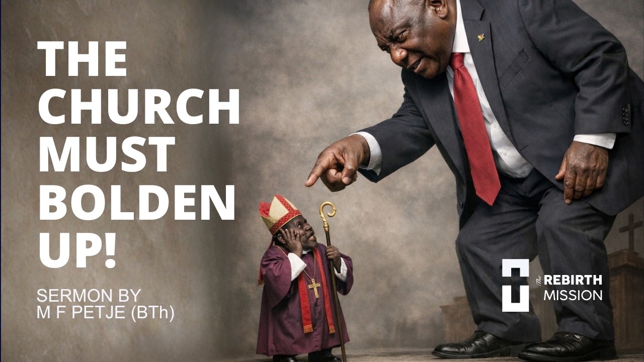 Rebirth Mission - Sunday Session - The church must bolden up!