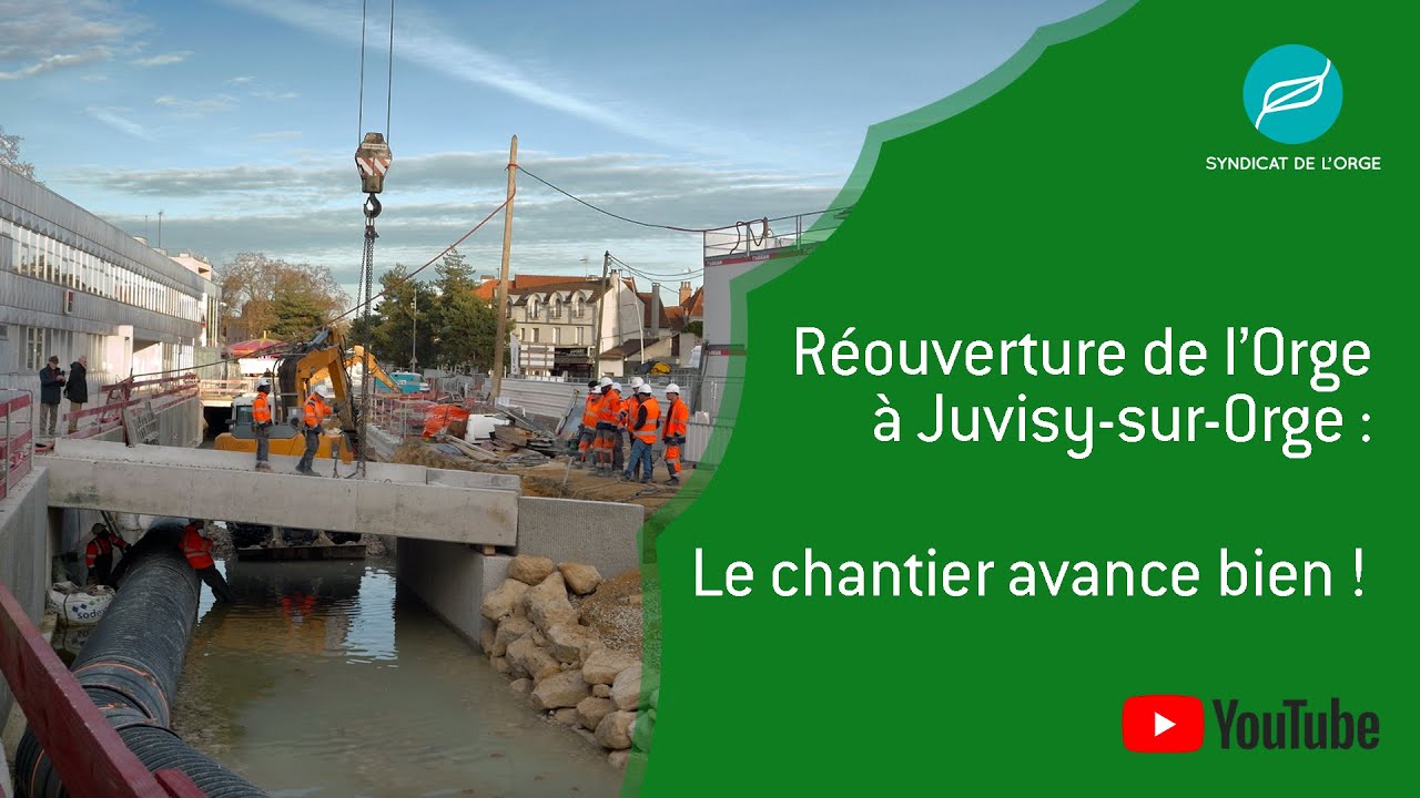 Réouverture de l’Orge à Juvisy-sur-Orge : les travaux avancent !