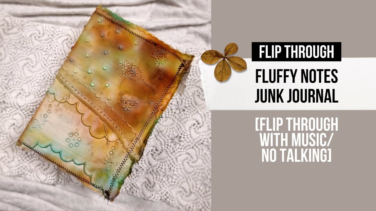 FLUFFY NOTES JUNK JOURNAL [FLIP THROUGH - WITH MUSIC/NO TALKING]