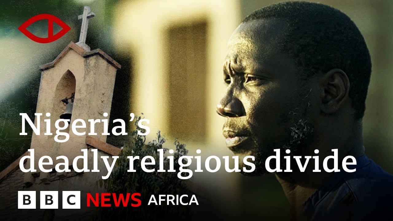 Nigeria: Faith, Fear and Fake News &ndash; BBC Africa Eye Documentary