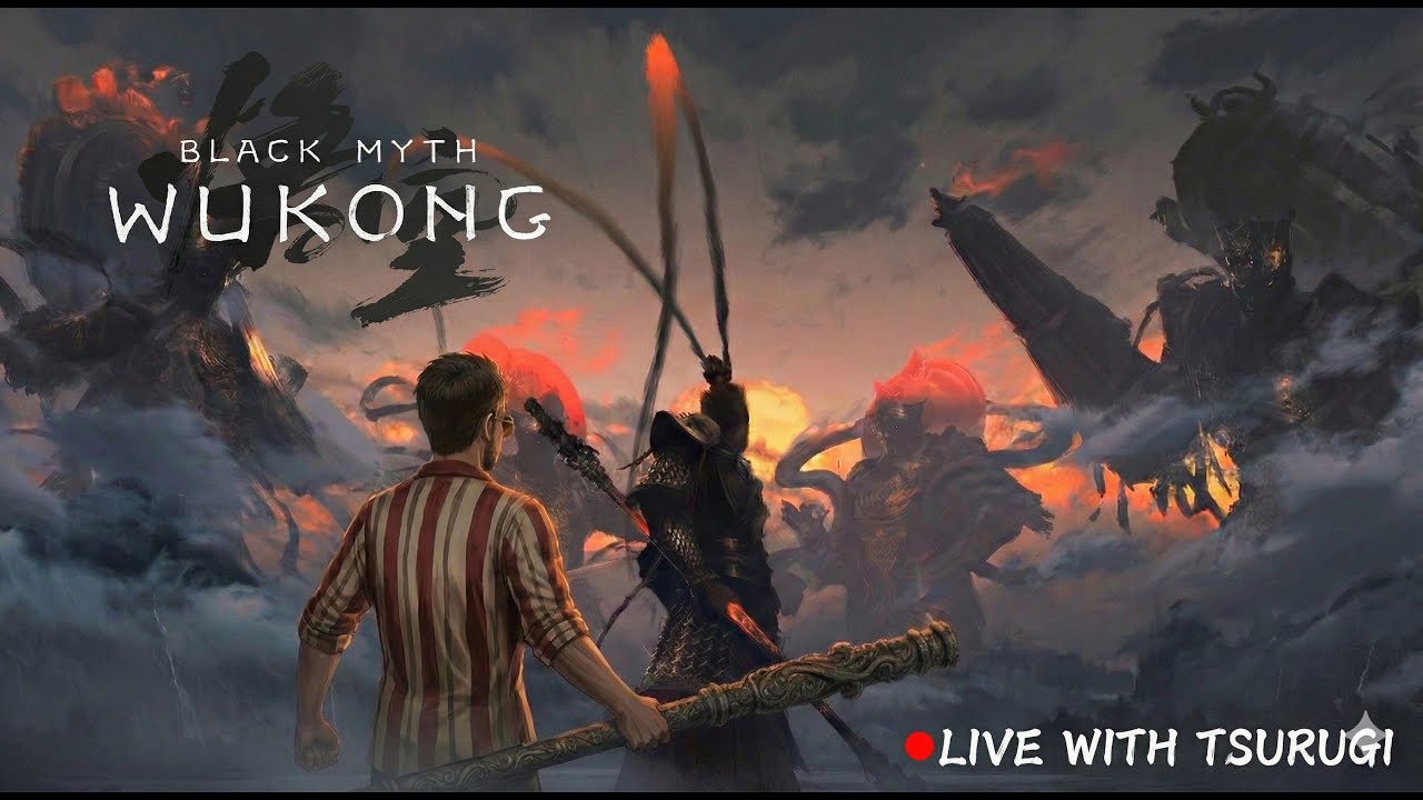 Black Myth: Wukong | Epic Playthrough [Max Settings] | LIVE WITH TSURUGI🔴
