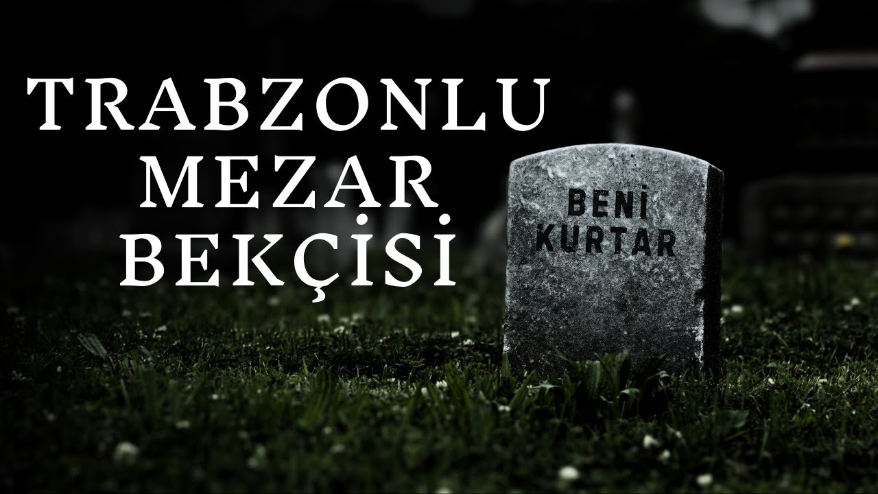 Trabzonlu Gencin Mezarlıkta Gece Bekçiliği Yaparken Yaşadığı Korkunç Olaylar|Korku Hikayeleri|İtiraf