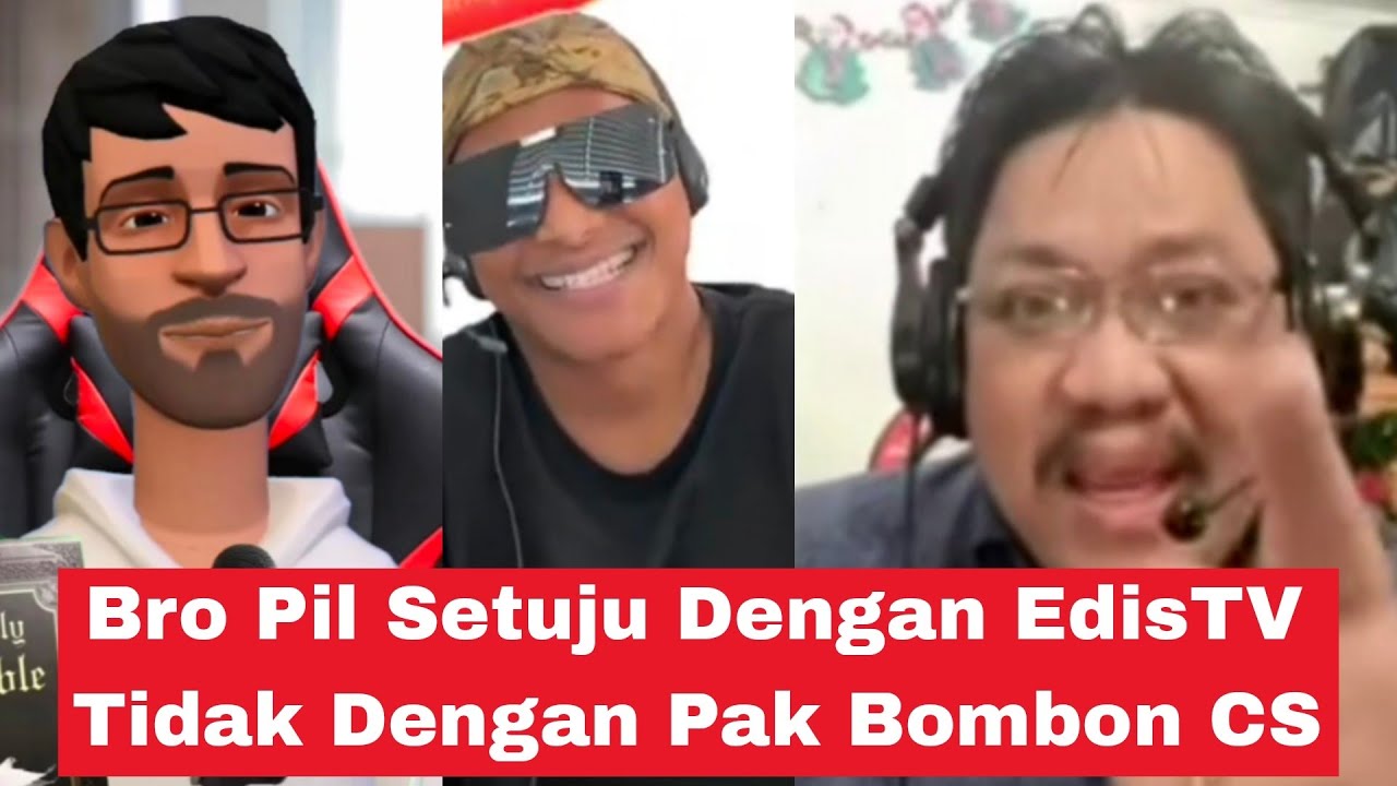 Pil Pahit Setuju Dengan @EDISTV Tidak Dengan Pak Bombon CS
