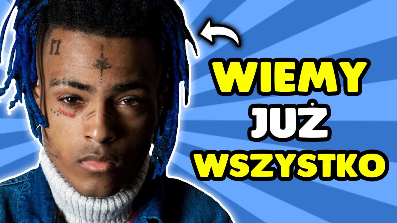 OSTATNIE 10 godzin XXXTENTACION!
