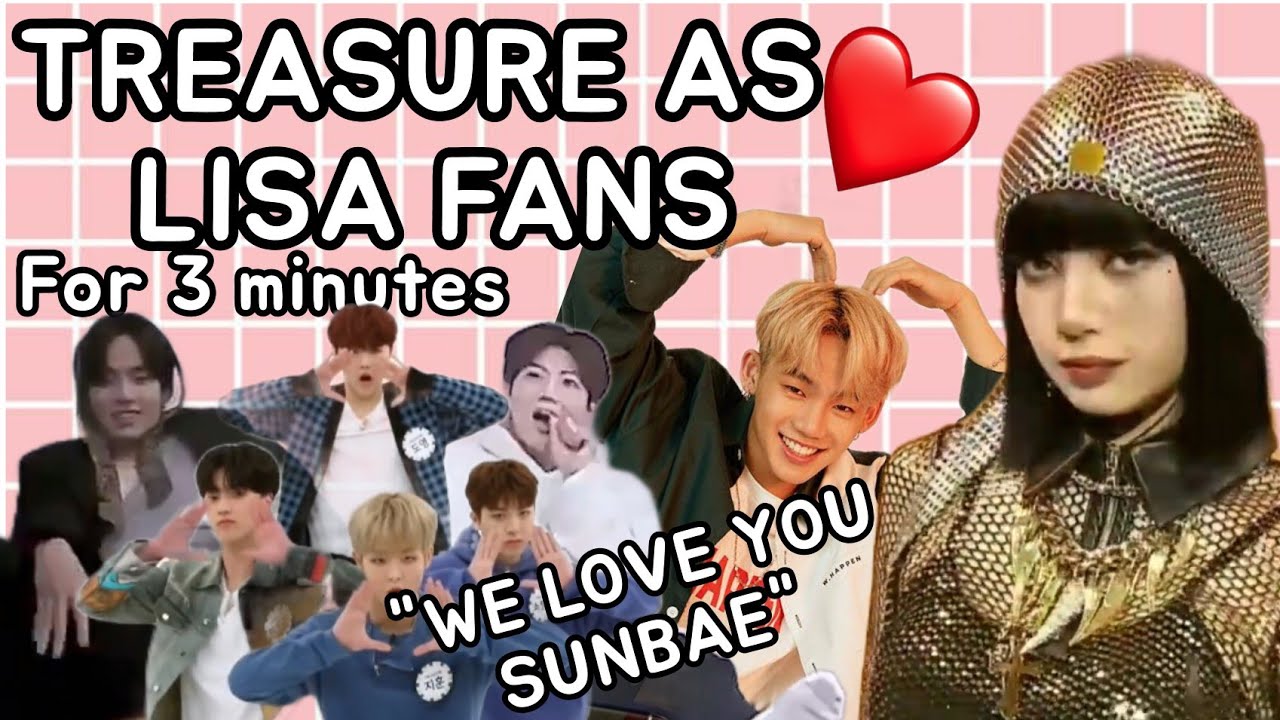 TREASURE BEING LISA STANS FOR 3 MINUTES STRAIGHT | lisa fanboys