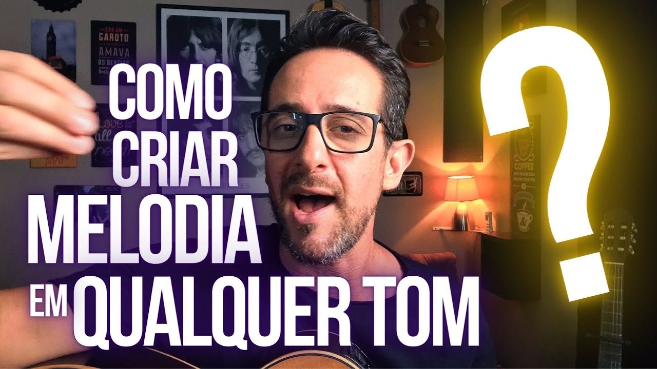 Como criar melodia em qualquer tom
