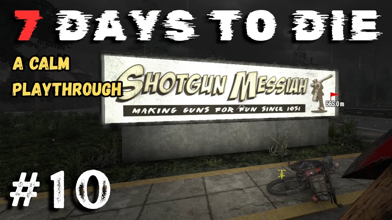 7 Days to Die: A Calm Playthrough: Ep 10 - Tougher Opposition