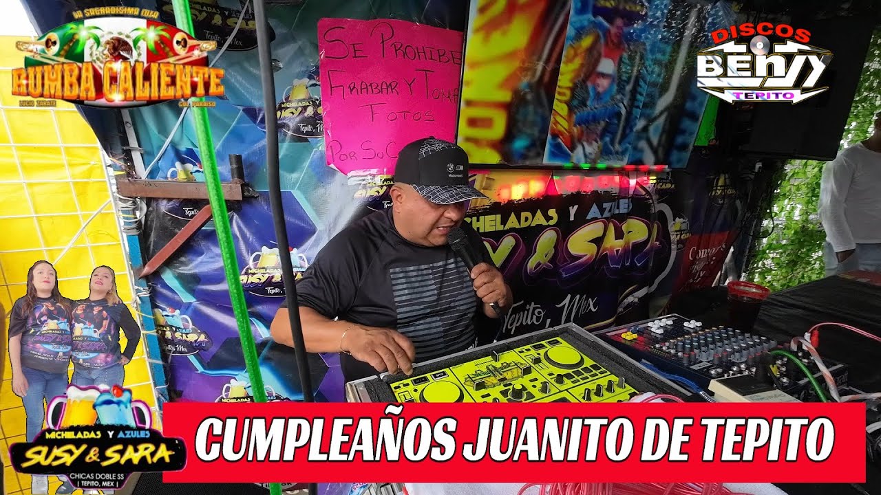 🇨🇴SONIDO BERRACO🔥 CUMPLEAÑOS🎂 DISCOS JUANITO MICHELADAS DOBLE SS TEPITO🥊 CDMX  2025 SET COMPLETO🔥