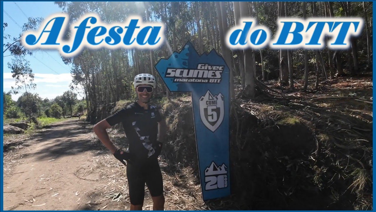 Maratona BTT - 5 Cumes 20 anos....A Festa do BTT