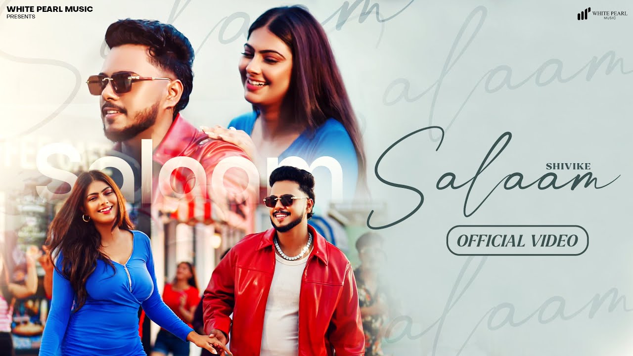Salaam (Official Video) -Shivike | KP Music | Sukhvir Rattoke | Rivaa Jadoun | New Punjabi Song 2025