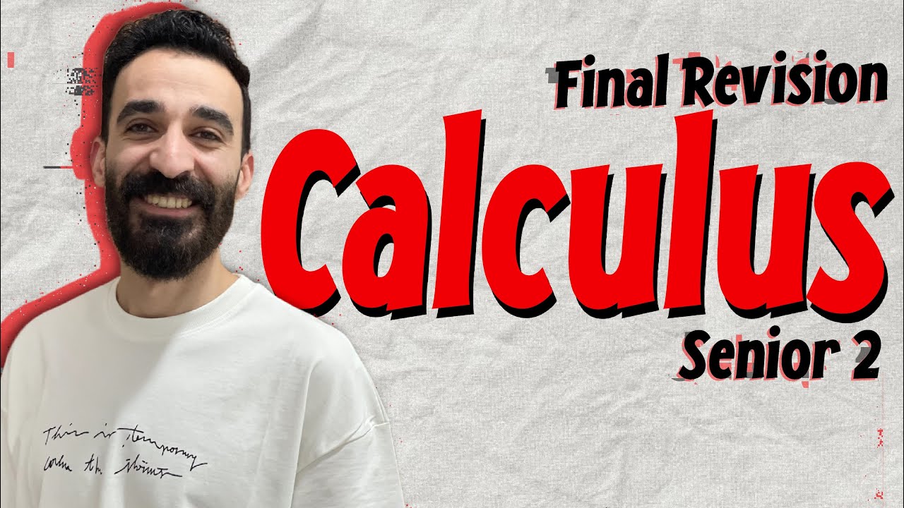 Final Revision | calculus | 2nd term senior 2 | مستر محمد خضر