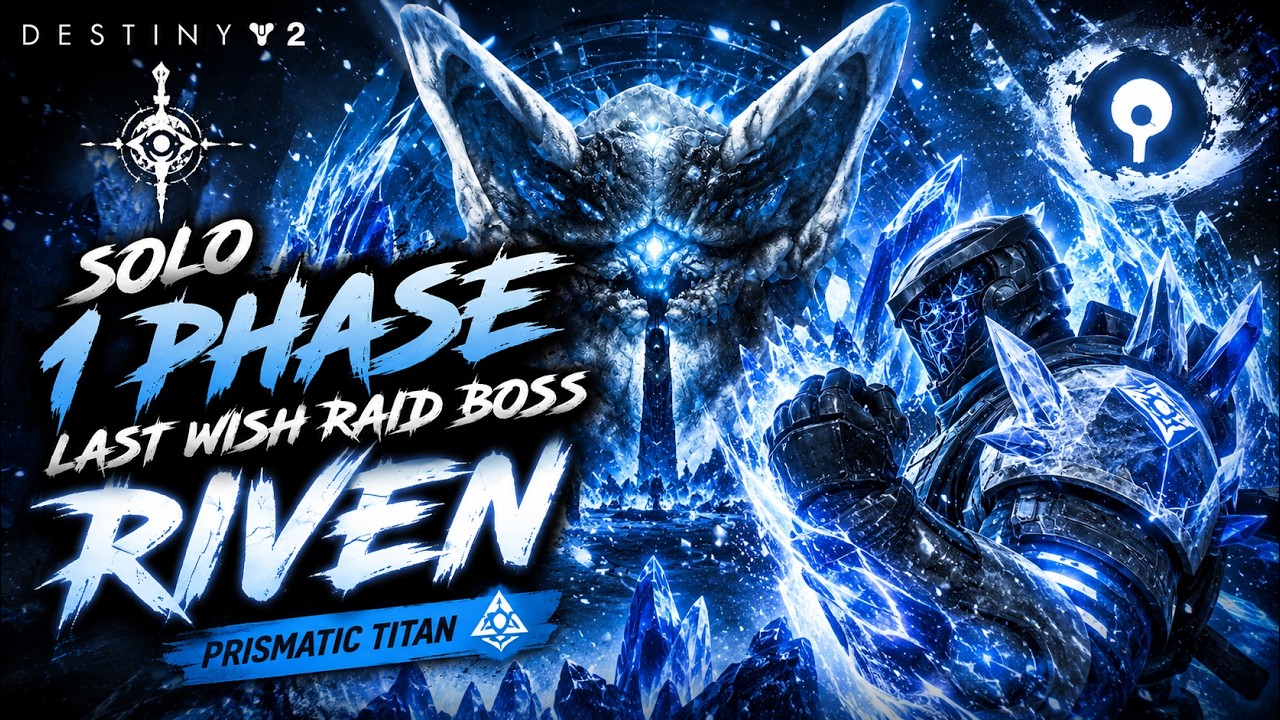 Solo 1 Phase Last Wish Raid Boss Riven - Destiny 2 Prismatic Titan