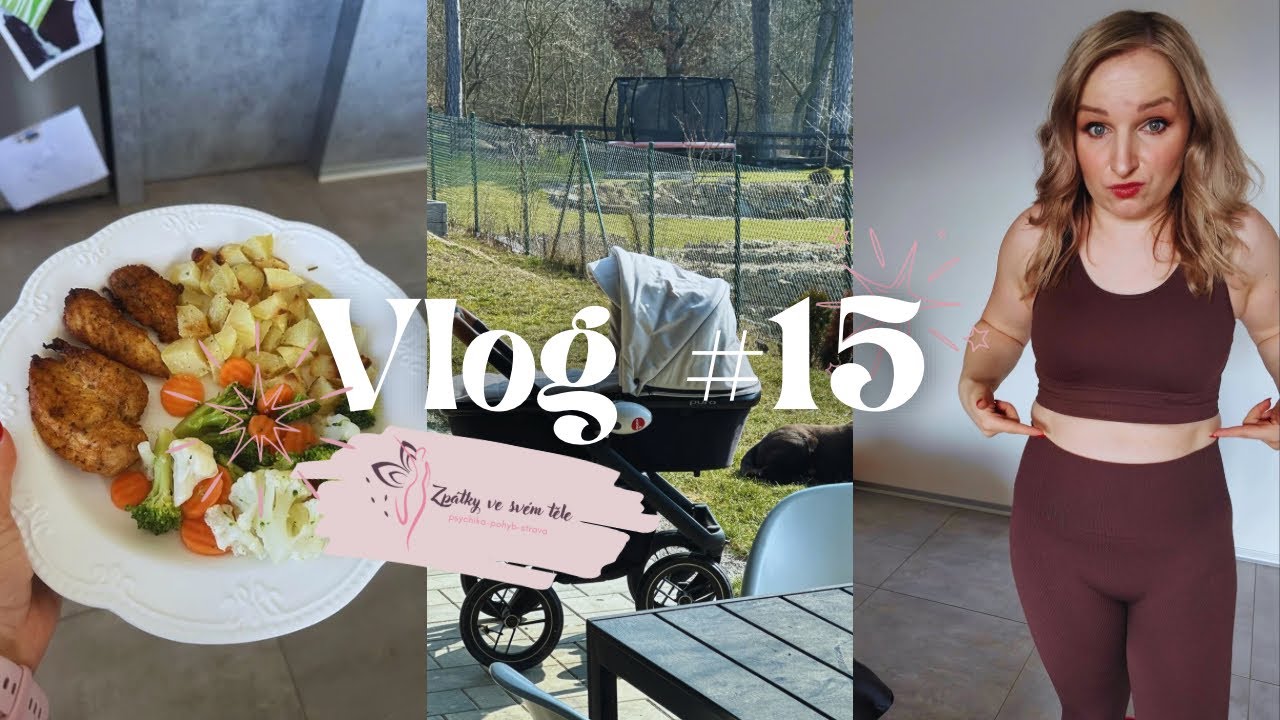 Vlog #15: Plánování jídla, jednoduchý make-up a téma: Jídlo jako nejlepší přítel ❤️