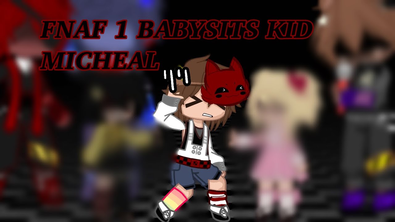 FNAF 1 babysits kid Micheal for 24 hours #fnaf