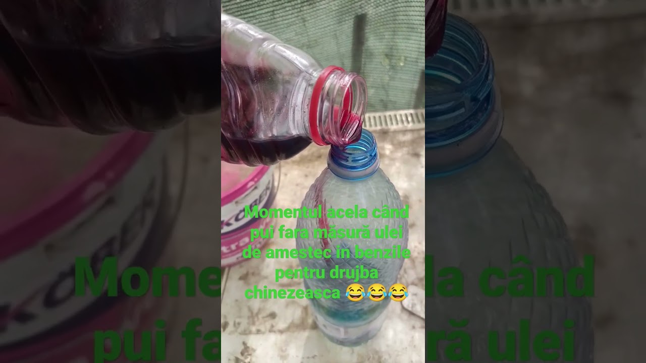 fara măsură ulei de amestec &icirc;n benzina pentru drujba chinezeasca 😂😂😂