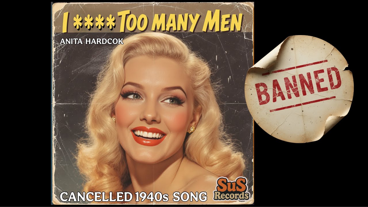 I **** Too Many Men (Banned 1940s Song) by Anita Hardcok / Lola May - Too Many Men
