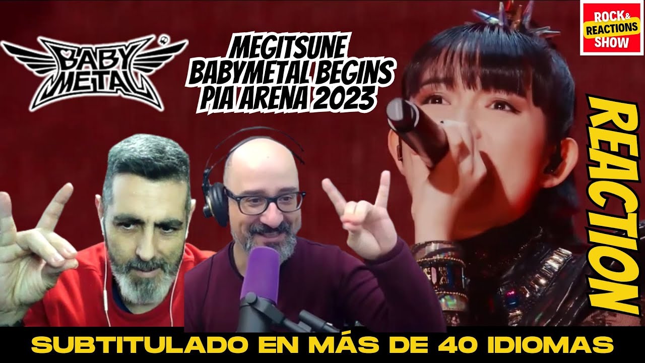 BABYMETAL Reaction - Megitsune BABYMETAL Begins PIA Arena 2023 | React |  反応 | Rock and Reactions