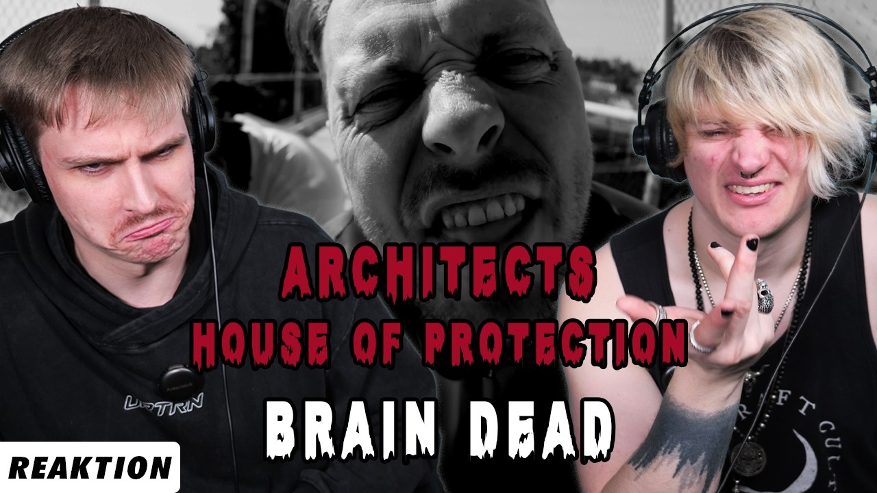 SKATER MUKKE! Architects - "Brain Dead (feat. House of Protection)" REAKTION