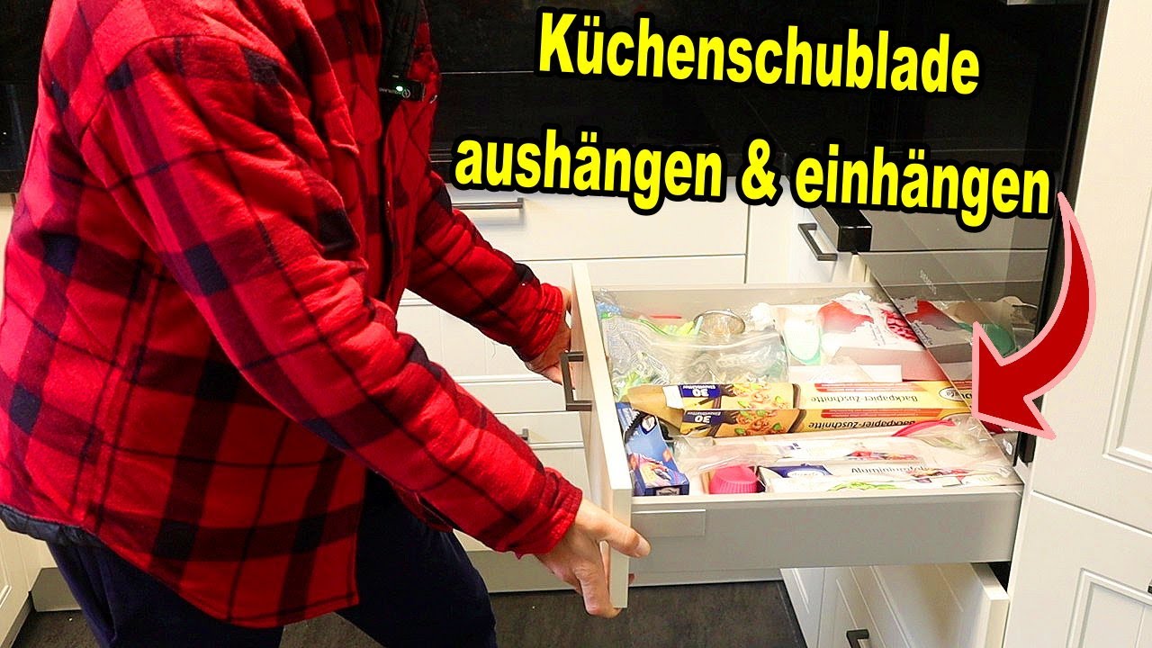 Küchenschublade aushängen & wieder einhängen | So wird’s gemacht!