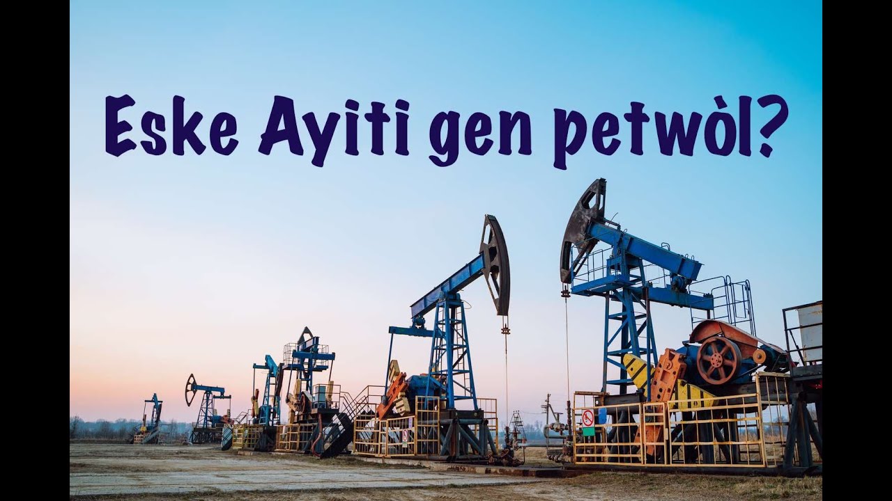 Eske Ayiti gen petwòl?