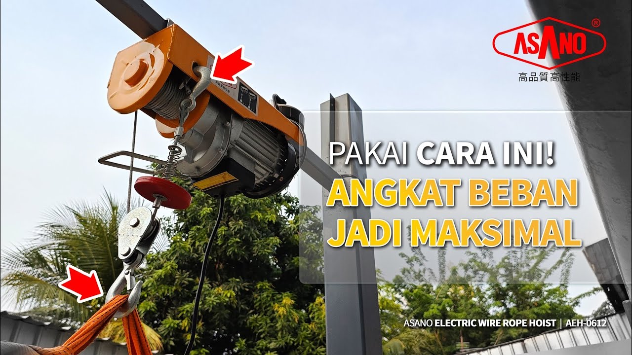 Asano Electric Wire Rope Hoist : Solusi Pengangkat Beban Terbaik untuk berbagai Industri! | AEH-0612
