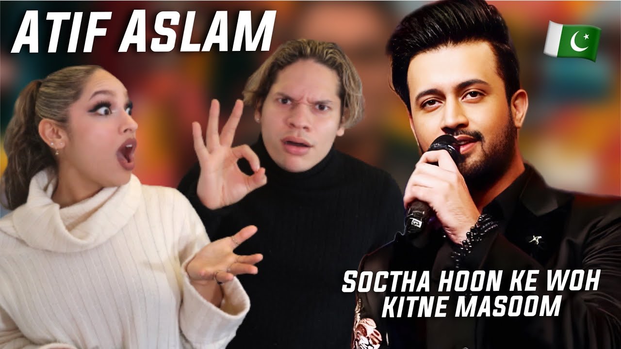 A Master of Music | Waleska & Efra react to Atif Aslam - Sochta Hoon Ke Woh Kitne Masoom LIVE