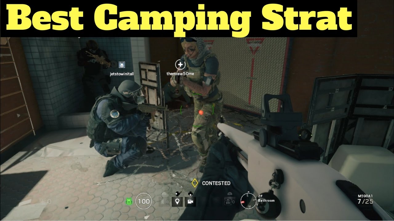 Best Camping Strat - Rainbow Six Siege