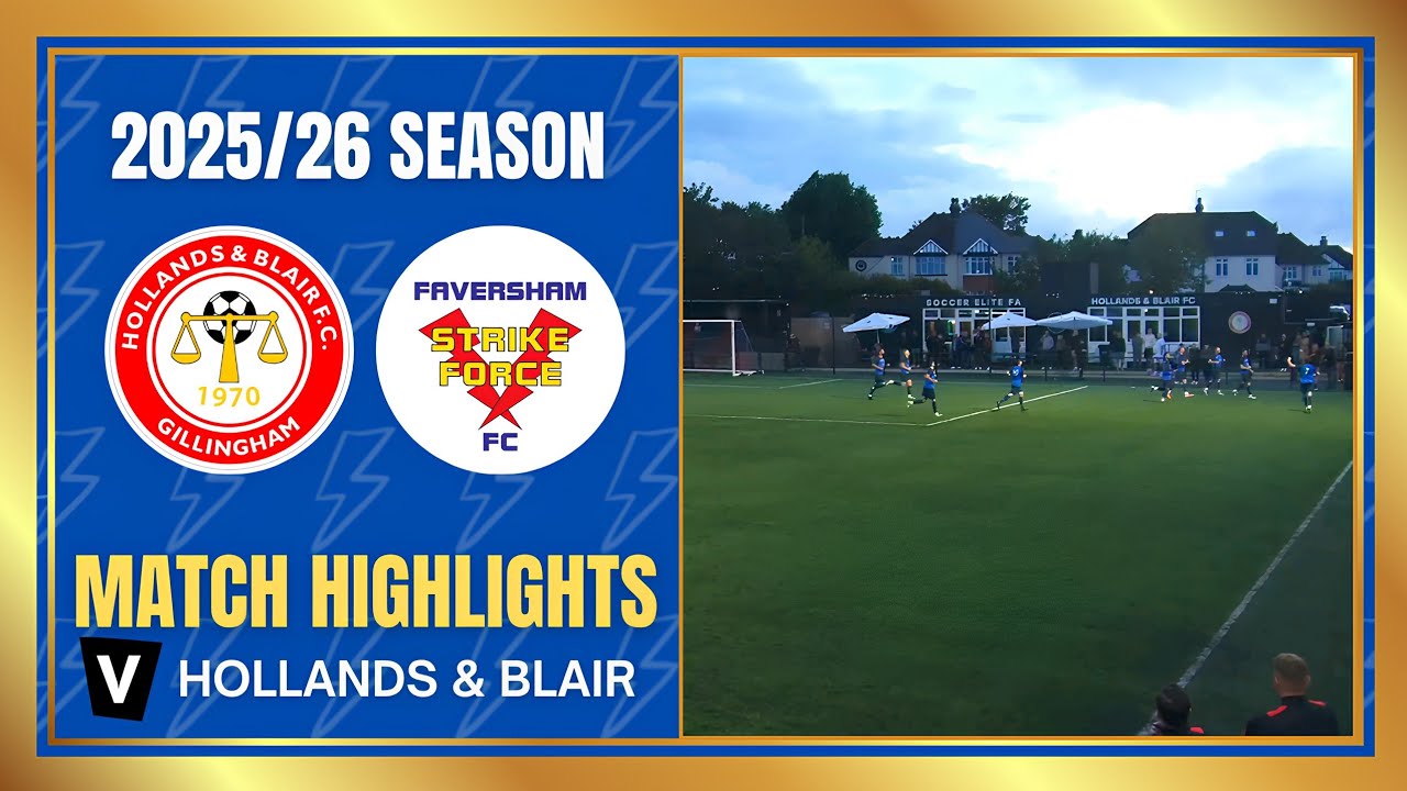 Match Highlights: Hollands and Blair v Faversham Strike Force | SCEFL