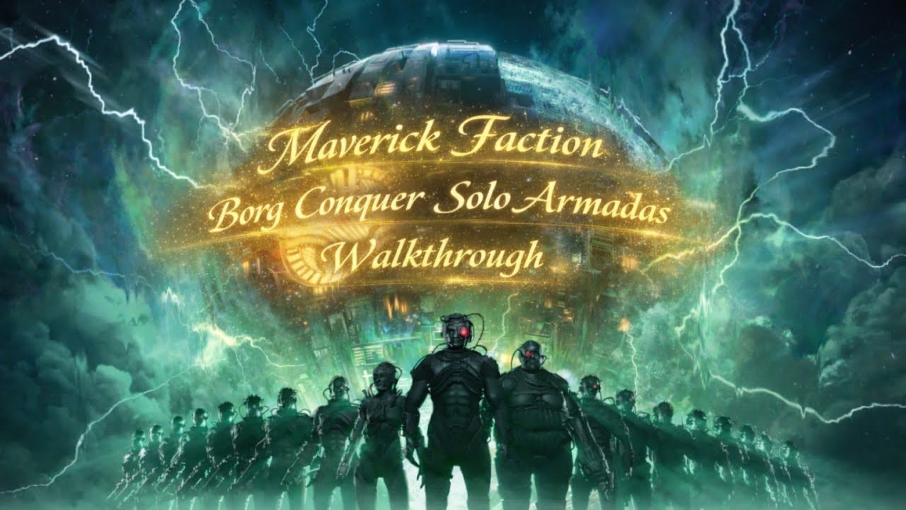 Maverick faction and the Borg Conquerors
