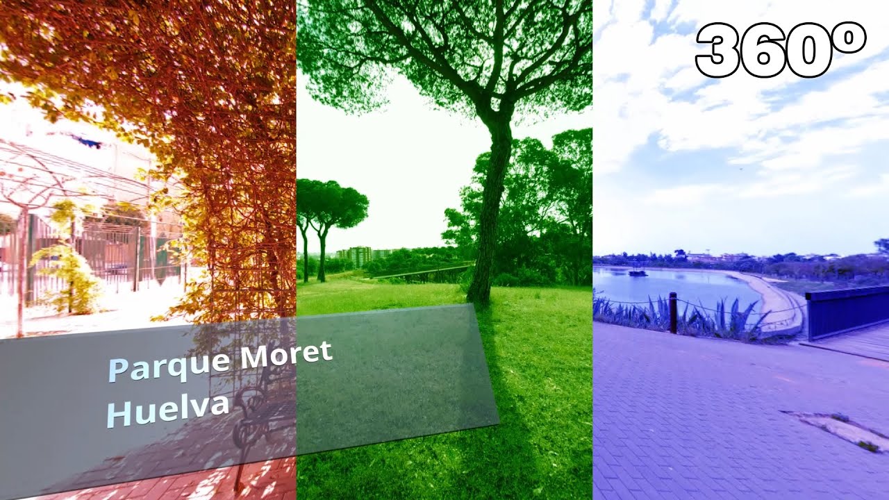 Parque Moret, Huelva 360&ordm;