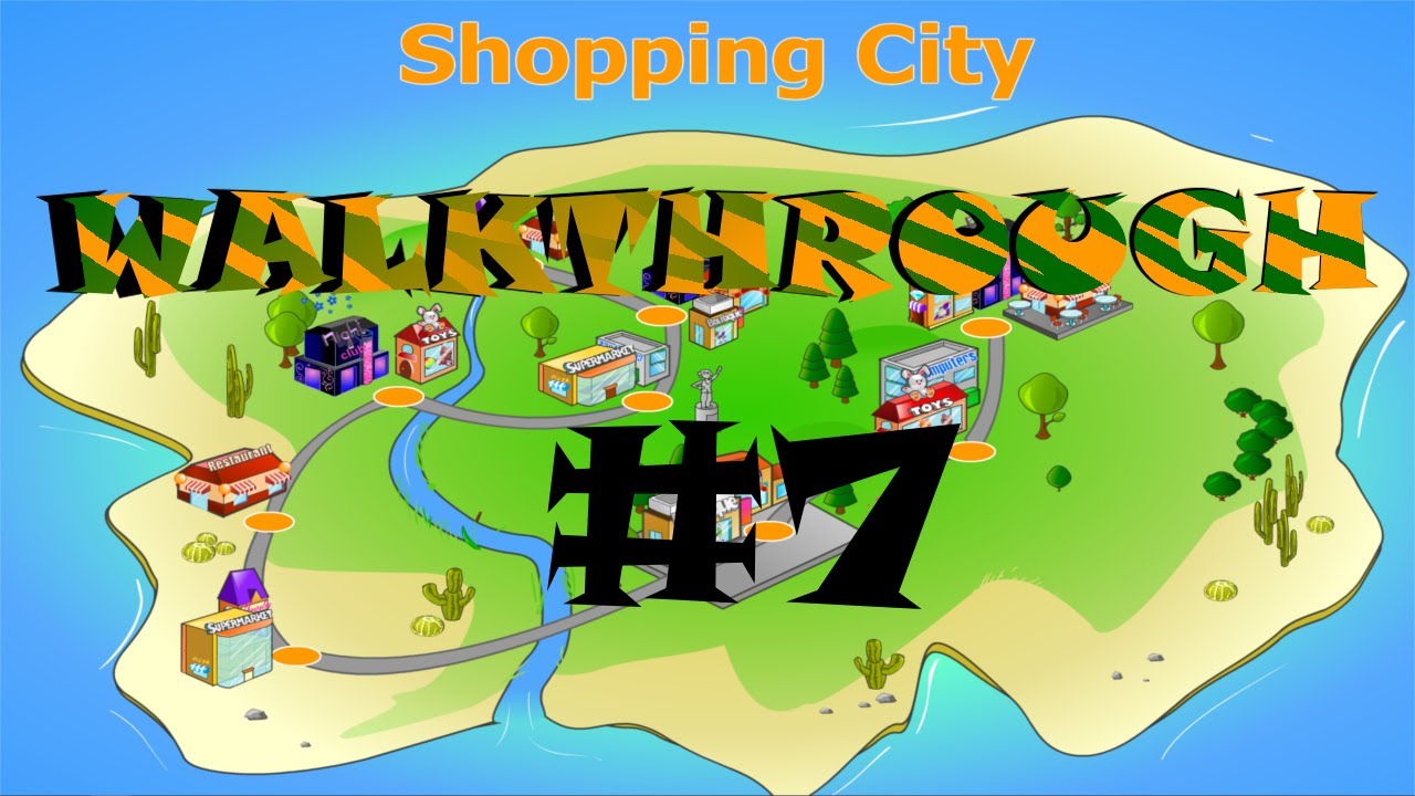 Shopping City  - Walkthrough Level 7
